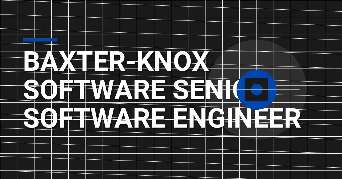 Baxter-Knox Software Senior Software Engineer