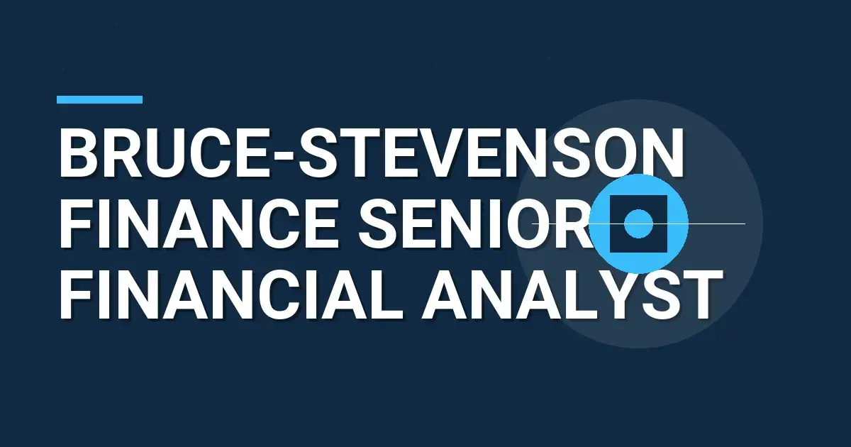 Bruce-Stevenson Finance Senior Financial Analyst