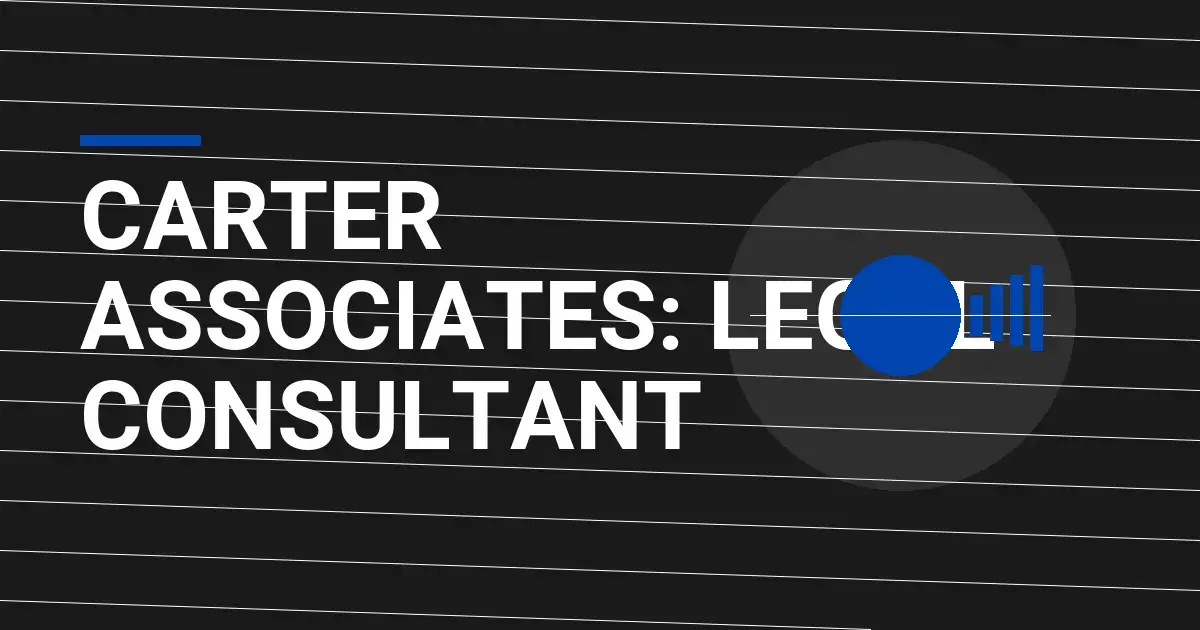 Carter Associates: Legal Consultant