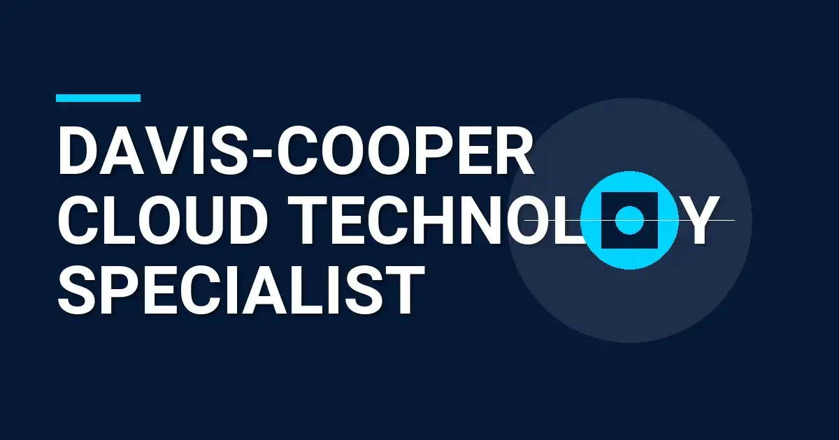 Davis-Cooper Cloud Technology Specialist