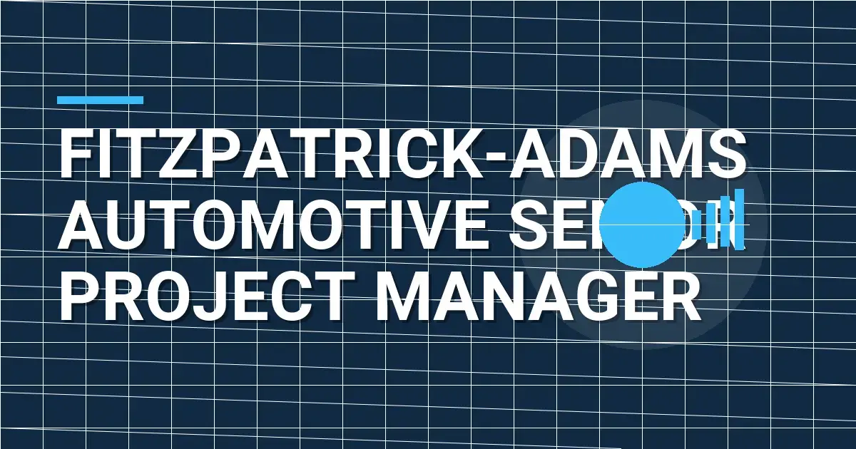Fitzpatrick-Adams Automotive Senior Project Manager