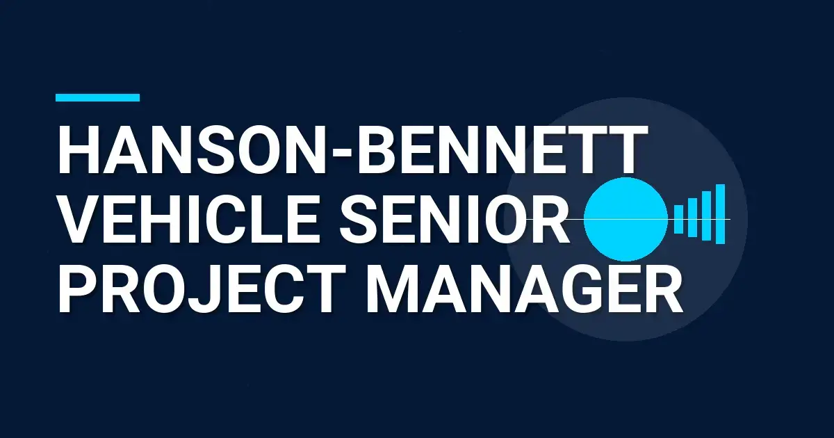 Hanson-Bennett Vehicle Senior Project Manager