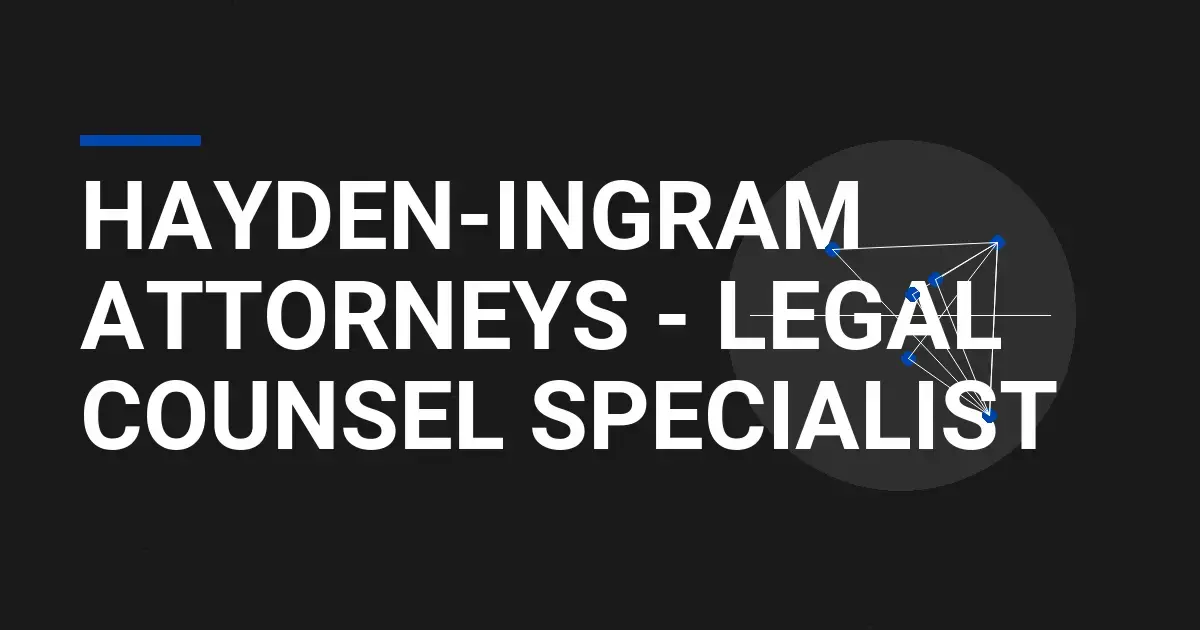 Hayden-Ingram Attorneys - Legal Counsel Specialist