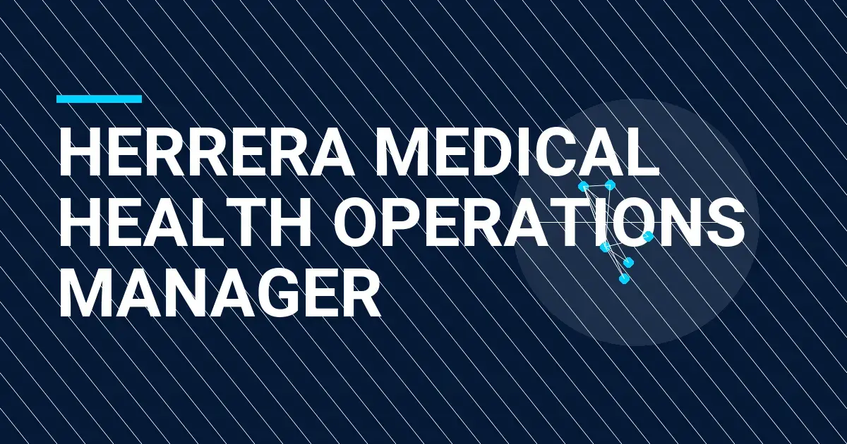 Herrera Medical Health Operations Manager