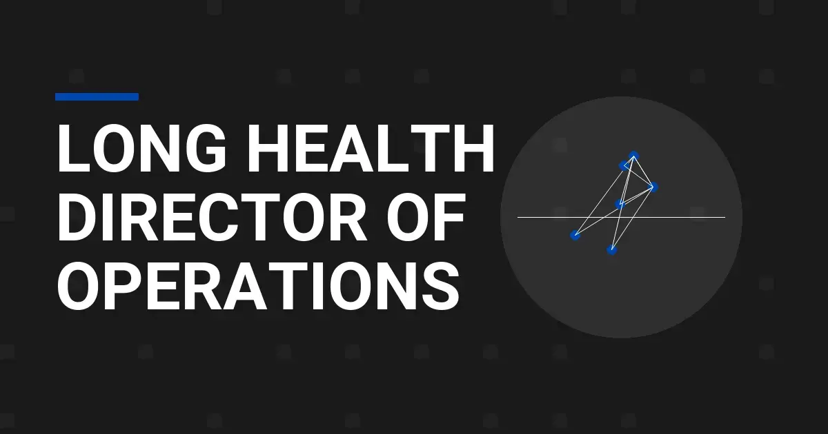 Long Health Director of Operations