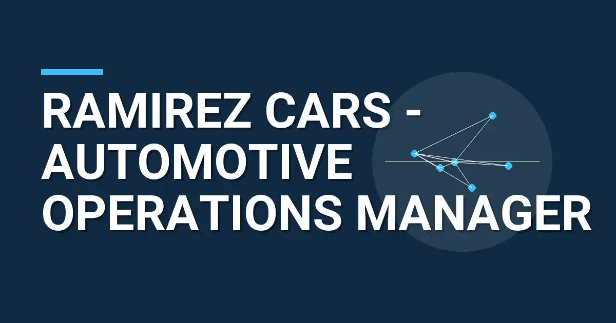 Ramirez Cars - Automotive Operations Manager