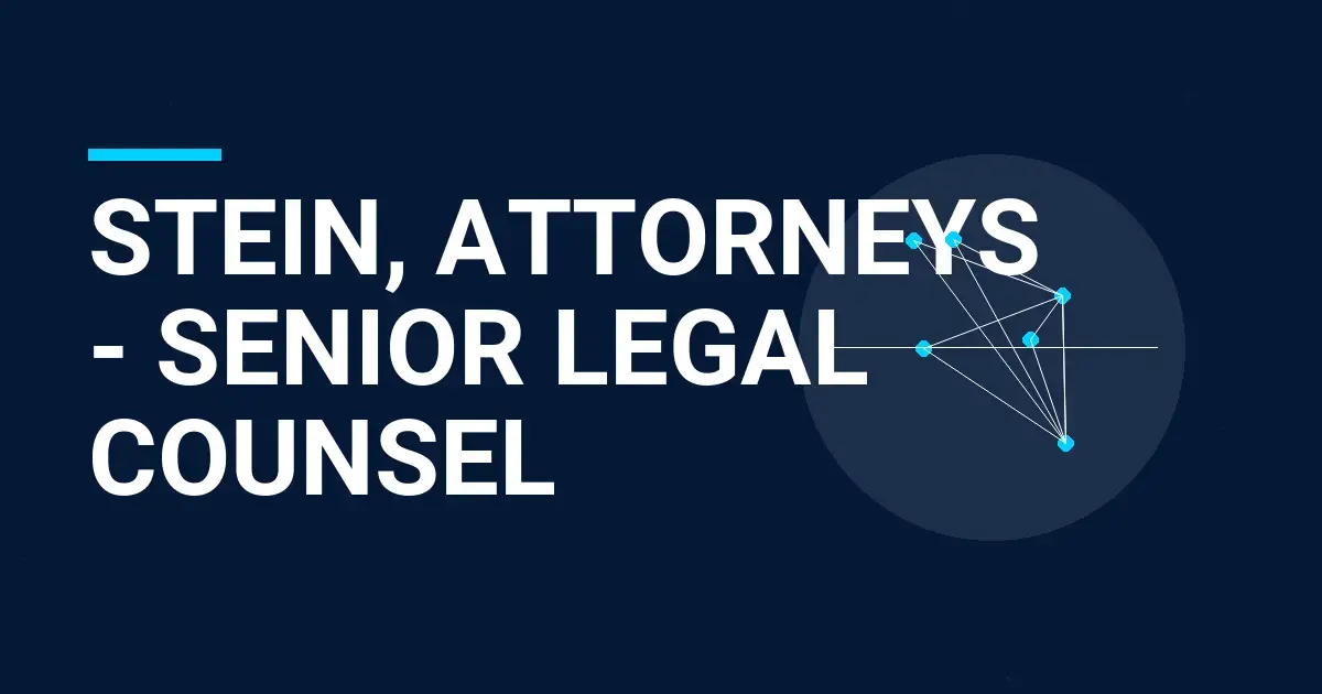 Stein, Attorneys - Senior Legal Counsel