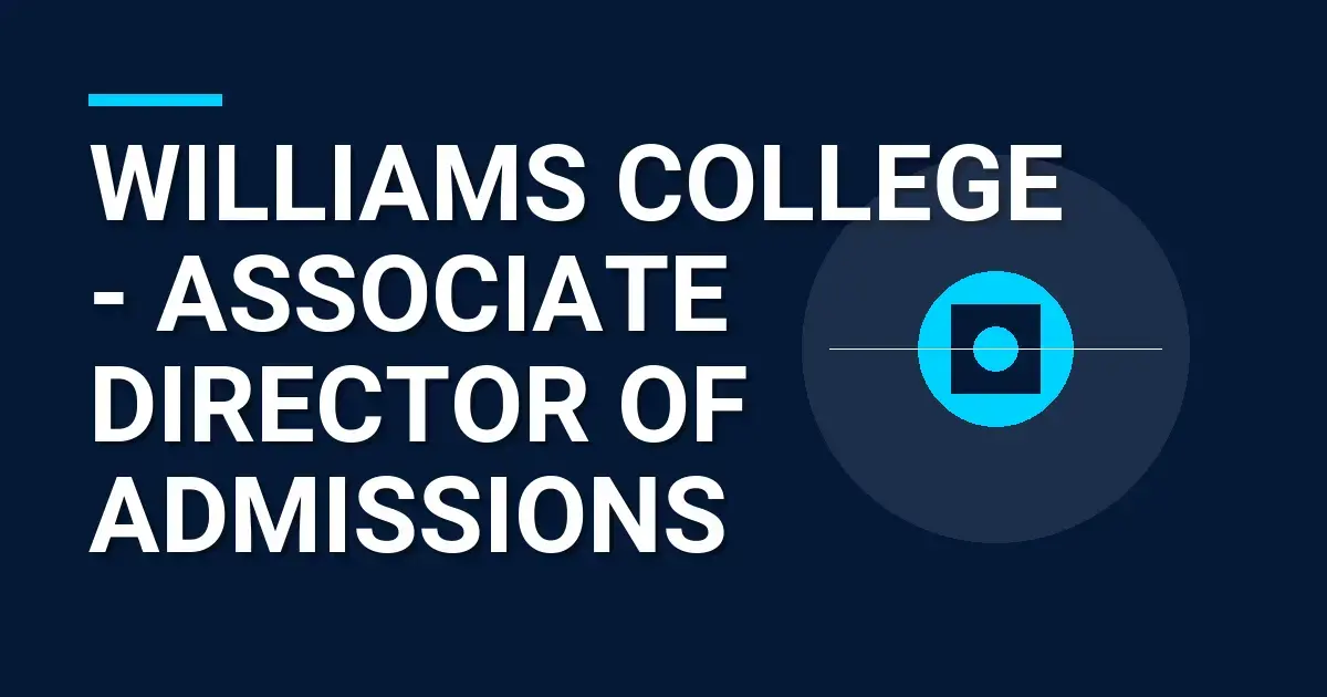 Williams College - Associate Director of Admissions